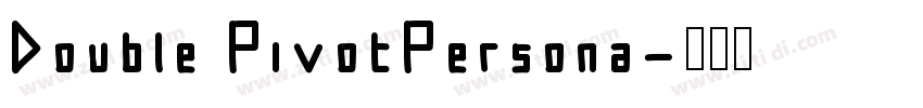Double PivotPersona字体转换